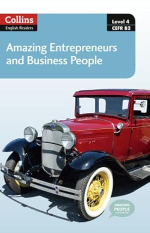 Image du vendeur pour Collins ELT Readers -- Amazing Entrepreneurs & Business People (Level 4) mis en vente par BuchWeltWeit Ludwig Meier e.K.