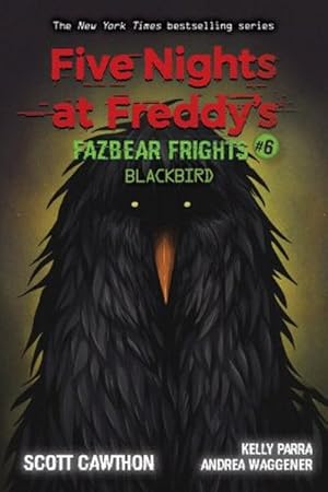 Seller image for Five Nights at Freddy's: Fazbear Frights 06: Blackbird for sale by BuchWeltWeit Ludwig Meier e.K.