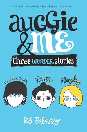 Immagine del venditore per Auggie and Me: Three Wonder Stories venduto da BuchWeltWeit Ludwig Meier e.K.