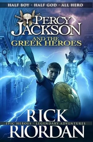 Seller image for Percy Jackson and the Greek Heroes for sale by BuchWeltWeit Ludwig Meier e.K.