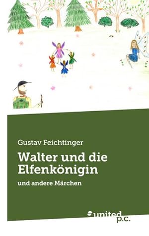 Seller image for Walter und die Elfenknigin for sale by BuchWeltWeit Ludwig Meier e.K.