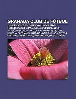 Seller image for Granada Club de Ftbol for sale by BuchWeltWeit Ludwig Meier e.K.