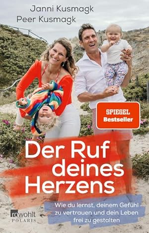 Seller image for Der Ruf deines Herzens for sale by BuchWeltWeit Ludwig Meier e.K.