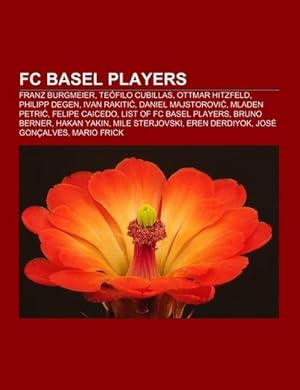 Seller image for FC Basel players for sale by BuchWeltWeit Ludwig Meier e.K.