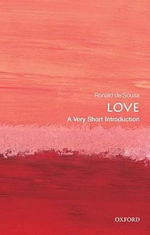 Immagine del venditore per Love: A Very Short Introduction venduto da BuchWeltWeit Ludwig Meier e.K.