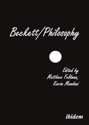Bild des Verkufers fr Beckett/Philosophy. A Collection zum Verkauf von BuchWeltWeit Ludwig Meier e.K.