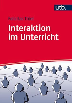 Seller image for Interaktion im Unterricht for sale by BuchWeltWeit Ludwig Meier e.K.