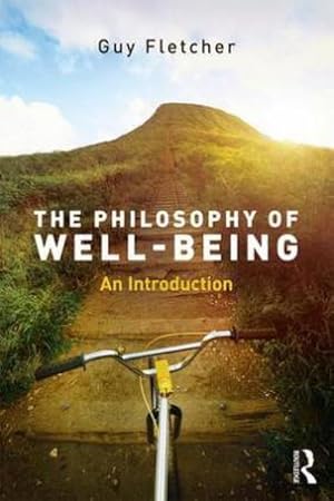 Imagen del vendedor de The Philosophy of Well-Being a la venta por BuchWeltWeit Ludwig Meier e.K.