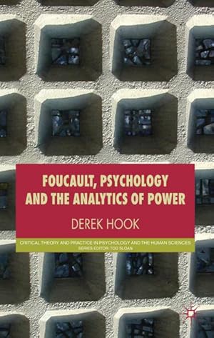 Seller image for Foucault, Psychology and the Analytics of Power for sale by BuchWeltWeit Ludwig Meier e.K.
