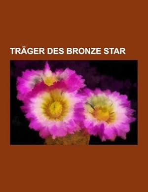 Seller image for Trger des Bronze Star for sale by BuchWeltWeit Ludwig Meier e.K.