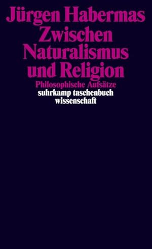 Image du vendeur pour Zwischen Naturalismus und Religion mis en vente par BuchWeltWeit Ludwig Meier e.K.