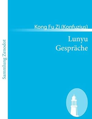 Seller image for Lunyu Gesprche for sale by BuchWeltWeit Ludwig Meier e.K.