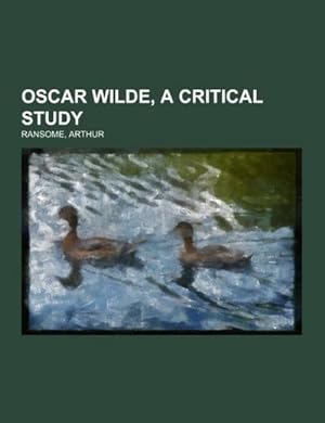 Seller image for Oscar Wilde, a Critical Study for sale by BuchWeltWeit Ludwig Meier e.K.