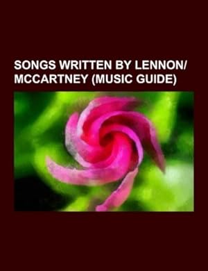 Seller image for Songs written by Lennon/McCartney (Music Guide) for sale by BuchWeltWeit Ludwig Meier e.K.