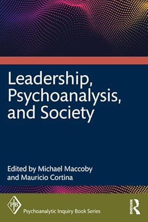 Seller image for Leadership, Psychoanalysis, and Society for sale by BuchWeltWeit Ludwig Meier e.K.