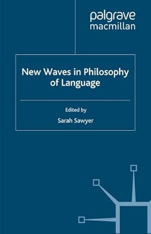 Immagine del venditore per New Waves in Philosophy of Language venduto da BuchWeltWeit Ludwig Meier e.K.
