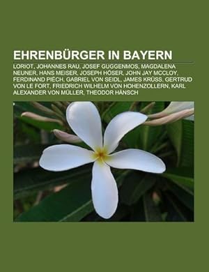 Seller image for Ehrenbrger in Bayern for sale by BuchWeltWeit Ludwig Meier e.K.