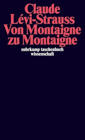 Imagen del vendedor de Von Montaigne zu Montaigne a la venta por BuchWeltWeit Ludwig Meier e.K.