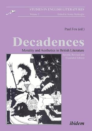 Seller image for Decadences - Morality and Aesthetics in British Literature. for sale by BuchWeltWeit Ludwig Meier e.K.