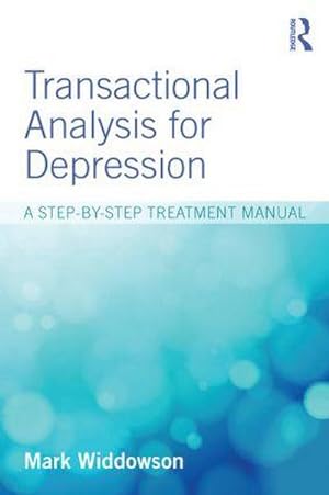 Seller image for Transactional Analysis for Depression for sale by BuchWeltWeit Ludwig Meier e.K.