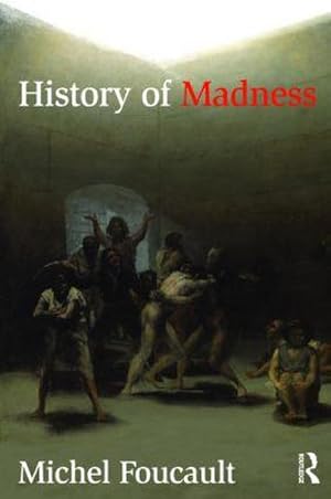 Immagine del venditore per History of Madness venduto da BuchWeltWeit Ludwig Meier e.K.