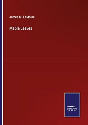 Seller image for Maple Leaves for sale by BuchWeltWeit Ludwig Meier e.K.