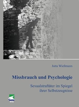 Immagine del venditore per Missbrauch und Psychologie venduto da BuchWeltWeit Ludwig Meier e.K.