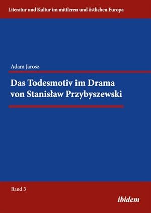 Imagen del vendedor de Das Todesmotiv im Drama von Stanislaw Przybyszewski a la venta por BuchWeltWeit Ludwig Meier e.K.