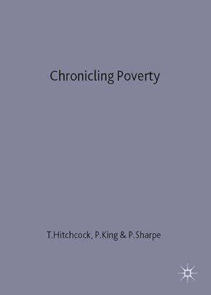 Immagine del venditore per Chronicling Poverty venduto da BuchWeltWeit Ludwig Meier e.K.