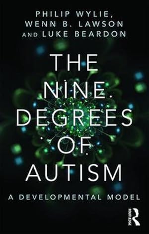Seller image for The Nine Degrees of Autism for sale by BuchWeltWeit Ludwig Meier e.K.