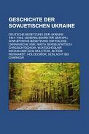 Immagine del venditore per Geschichte der sowjetischen Ukraine venduto da BuchWeltWeit Ludwig Meier e.K.