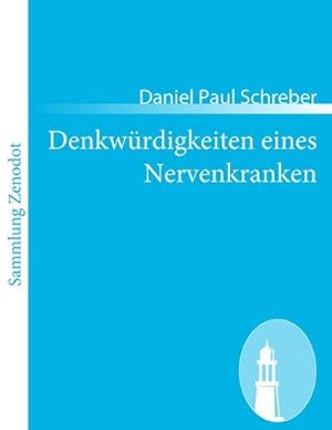 Imagen del vendedor de Denkwrdigkeiten eines Nervenkranken a la venta por BuchWeltWeit Ludwig Meier e.K.