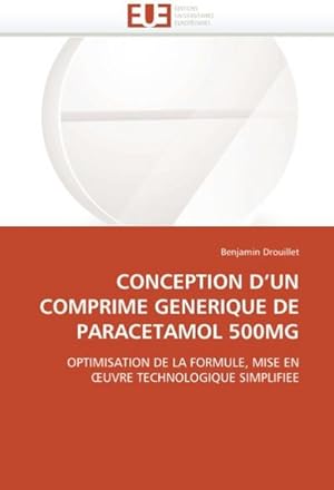 Imagen del vendedor de Conception D Un Comprime Generique de Paracetamol 500mg a la venta por BuchWeltWeit Ludwig Meier e.K.