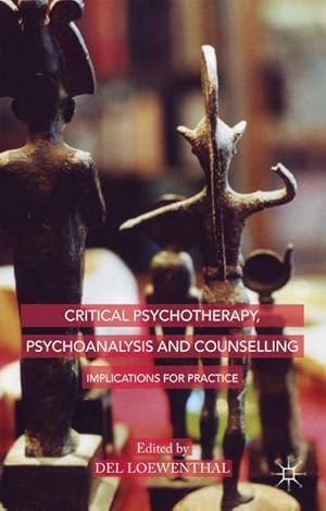 Seller image for Critical Psychotherapy, Psychoanalysis and Counselling for sale by BuchWeltWeit Ludwig Meier e.K.