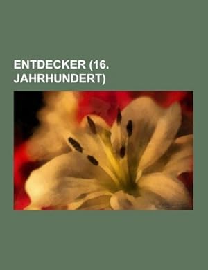 Seller image for Entdecker (16. Jahrhundert) for sale by BuchWeltWeit Ludwig Meier e.K.