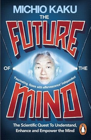 Imagen del vendedor de The Future of the Mind a la venta por BuchWeltWeit Ludwig Meier e.K.