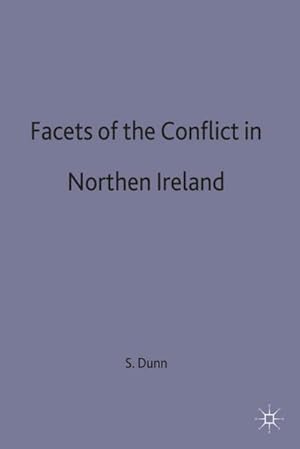 Bild des Verkufers fr Facets of the Conflict in Northern Ireland zum Verkauf von BuchWeltWeit Ludwig Meier e.K.