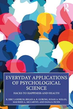 Seller image for Everyday Applications of Psychological Science for sale by BuchWeltWeit Ludwig Meier e.K.