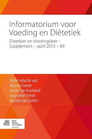 Bild des Verkufers fr Informatorium Voor Voeding En Dietetiek: Supplement 89 - April 2015 zum Verkauf von BuchWeltWeit Ludwig Meier e.K.