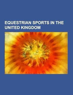 Imagen del vendedor de Equestrian sports in the United Kingdom a la venta por BuchWeltWeit Ludwig Meier e.K.