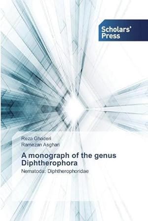 Bild des Verkufers fr A monograph of the genus Diphtherophora zum Verkauf von BuchWeltWeit Ludwig Meier e.K.