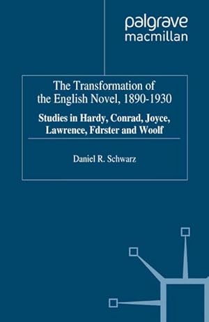 Seller image for The Transformation of the English Novel, 1890-1930 for sale by BuchWeltWeit Ludwig Meier e.K.