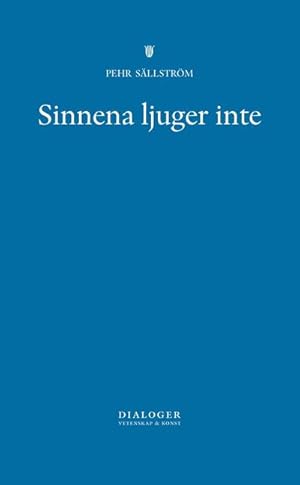 Image du vendeur pour Sinnena ljuger inte mis en vente par BuchWeltWeit Ludwig Meier e.K.