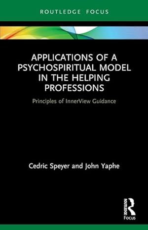 Seller image for Applications of a Psychospiritual Model in the Helping Professions for sale by BuchWeltWeit Ludwig Meier e.K.