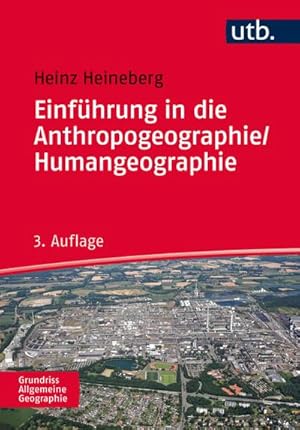 Bild des Verk�ufers f�r Einf�hrung in die Anthropogeographie / Humangeographie zum Verkauf von BuchWeltWeit Ludwig Meier e.K.