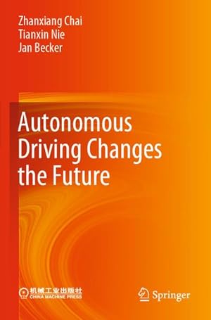 Seller image for Autonomous Driving Changes the Future for sale by BuchWeltWeit Ludwig Meier e.K.