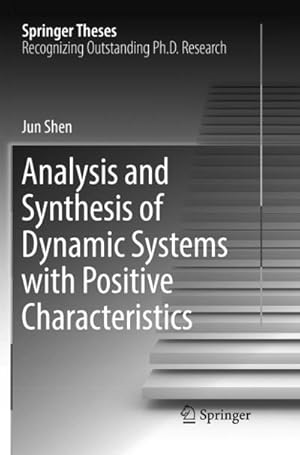 Imagen del vendedor de Analysis and Synthesis of Dynamic Systems with Positive Characteristics a la venta por BuchWeltWeit Ludwig Meier e.K.