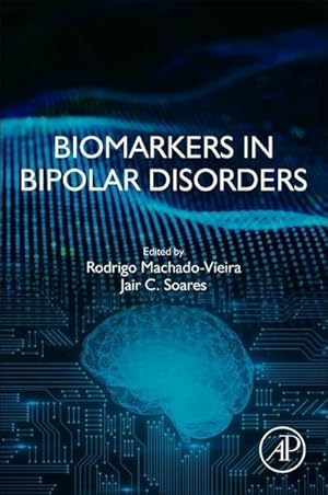 Seller image for Biomarkers in Bipolar Disorders for sale by BuchWeltWeit Ludwig Meier e.K.