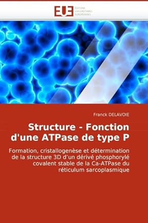 Seller image for Structure - Fonction D'Une Atpase de Type P for sale by BuchWeltWeit Ludwig Meier e.K.