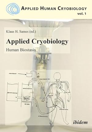 Seller image for Applied Cryobiology - Human Biostasis Volume I. for sale by BuchWeltWeit Ludwig Meier e.K.
